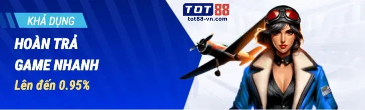 Chương trình hoàn trả tiền cược tại 95vn1 nhà cái